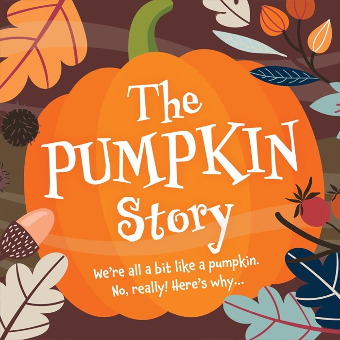 Pumpkin Story, The: Tract (Pack Of 25)