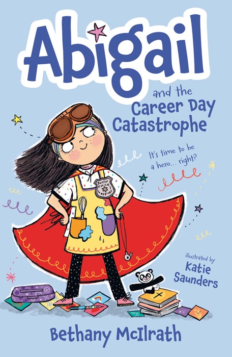 Abigail And The Career Day Catastrophe