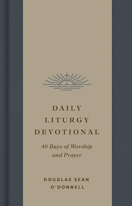 Daily Liturgy Devotional