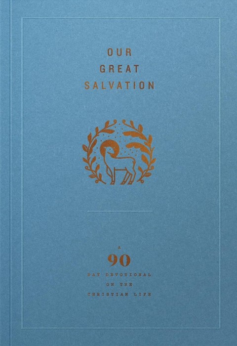 Our Great Salvation