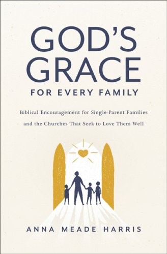 God's Grace For Every Family