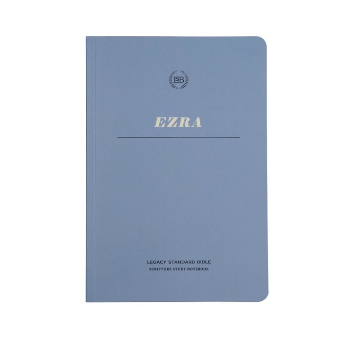 LSB Scripture Study Notebook – Ezra