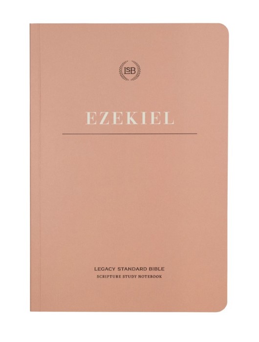 LSB Scripture Study Notebook – Ezekiel