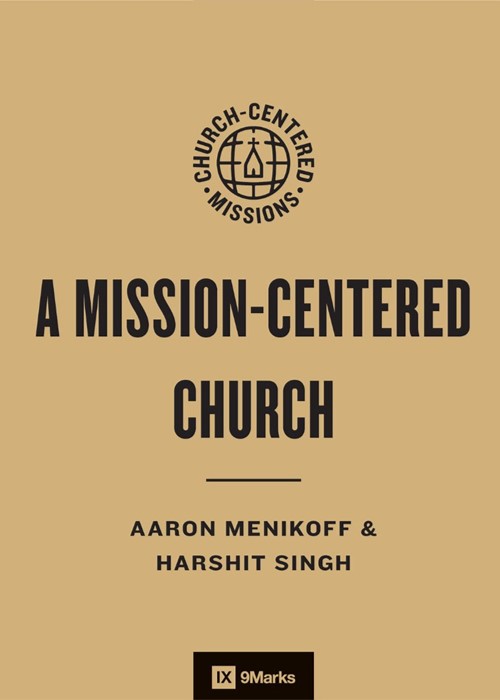 Mission-Centered Church, A