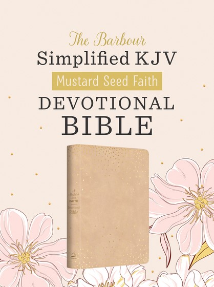 Mustard Seed Faith Devotional Bible - Barbour SKJV