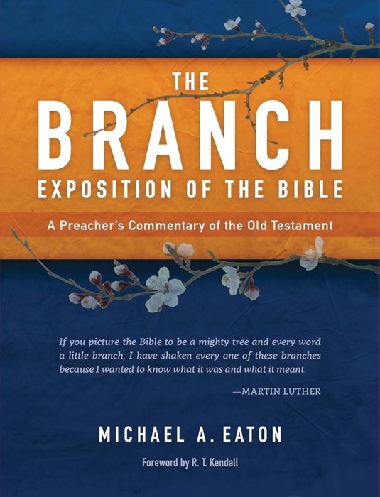 The Branch Exposition of the Bible Volume 2