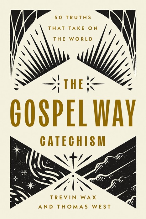 The Gospel Way Catechism