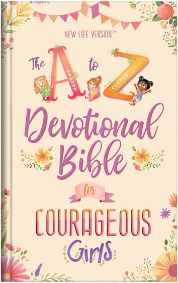 A To Z Devotional Bible/Courageous Girls