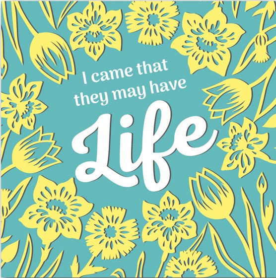 Easter Mini Cards - I Came That They May Have Life (5 Pack)