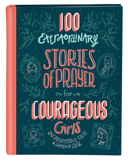 100 Extraordinary Stories/Prayer/Girls