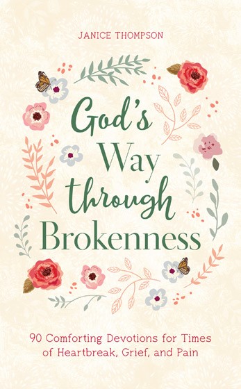 God'S Way Through Brokenness