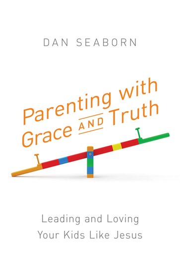 Parenting With Grace And Truth