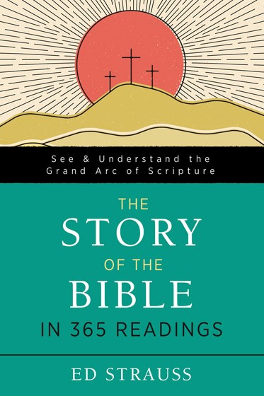 The Story Of The Bible In 365 Readings