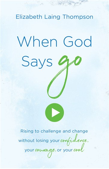 When God Says "Go"