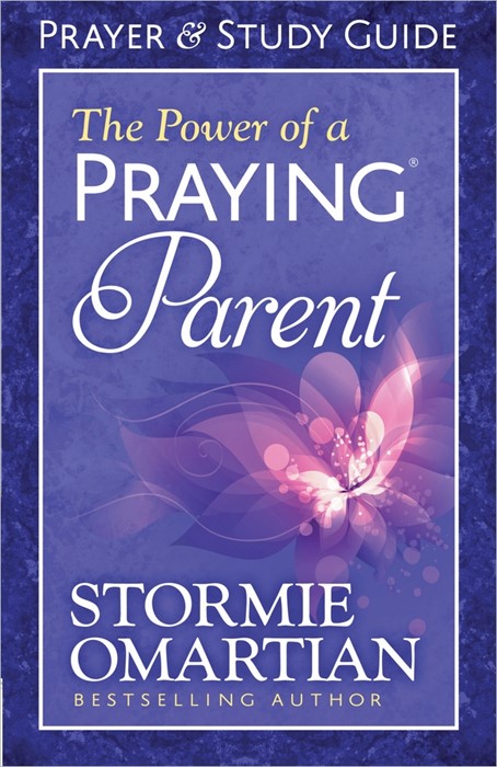 The Power Of A Praying Parent Prayer And Study Guide