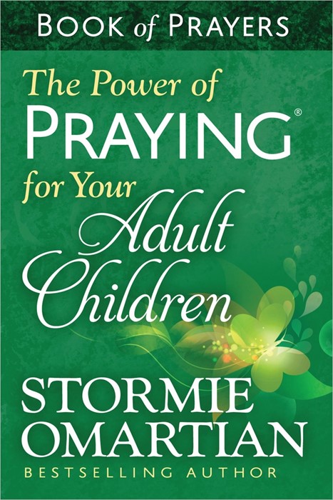 Power Of Praying For Your Adult Children Book Of Prayers, Th