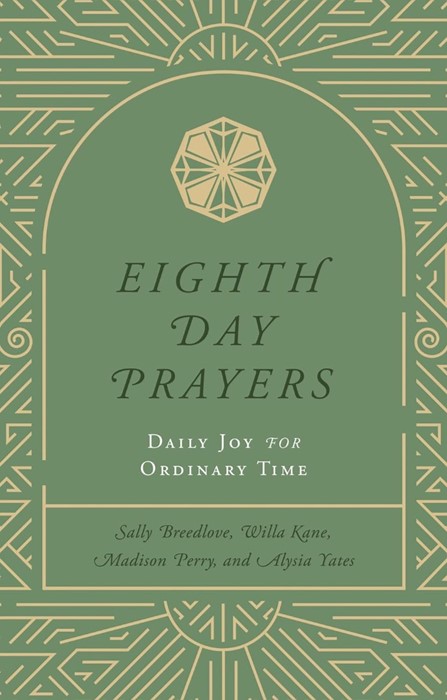 Eighth Day Prayers Volume 3
