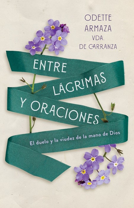 Entre Lágrimas Y Oraciones