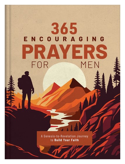 365 Encouraging Prayers For Men