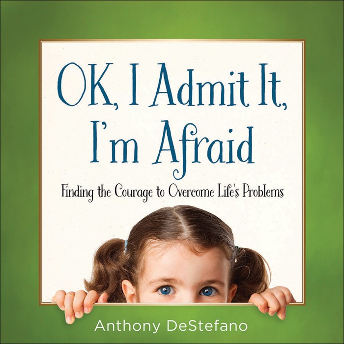 Ok, I Admit It, I'M Afraid