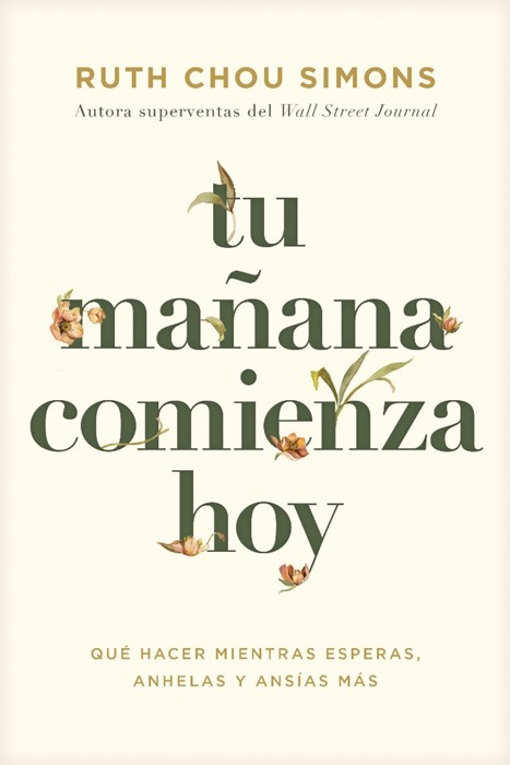 Tu mañana Comienza Hoy (Now and Not Yet)