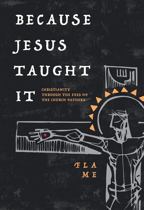 Because Jesus Taught It