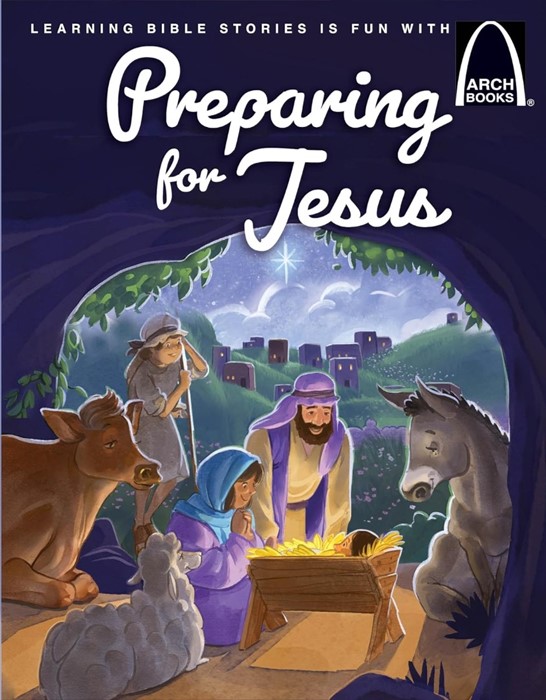 Preparing For Jesus (Arch Books)