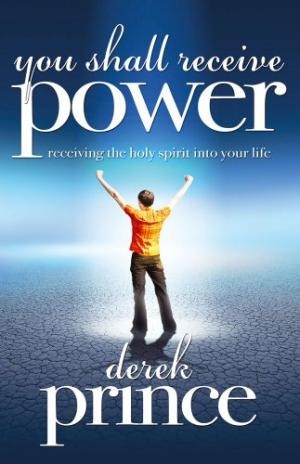 You Shall Receive Power