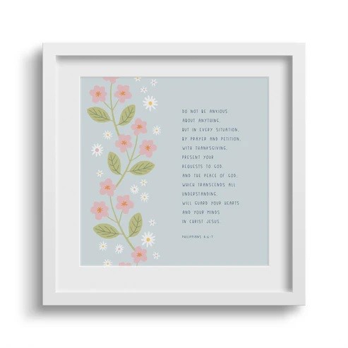 Do Not Be Anxious 6X6 White Framed Print