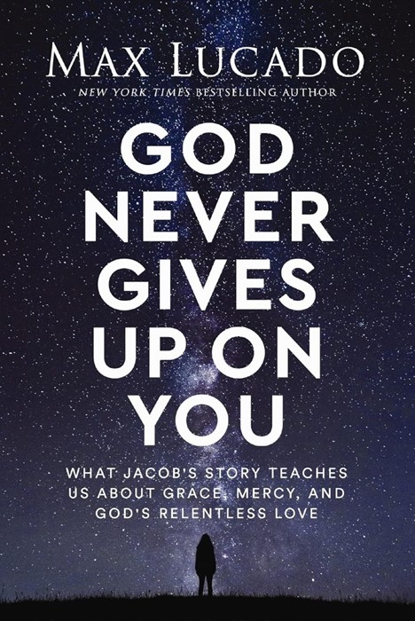 God Never Gives Up On You