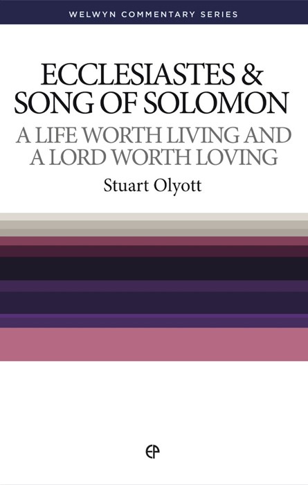 Life Worth Living, A - Ecclesiastes & Songs Of Solomon