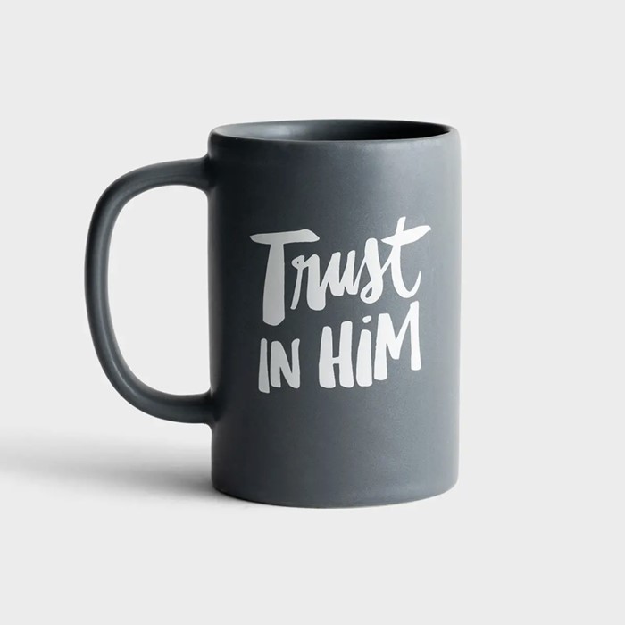 Trust Him - True and Write Mug