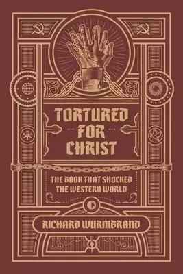 Tortured for Christ