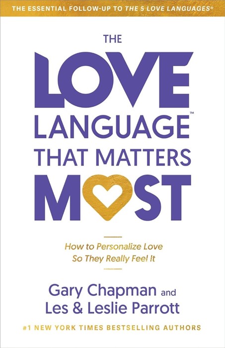 The Love Language® That Matters Most