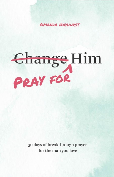 Pray For Him