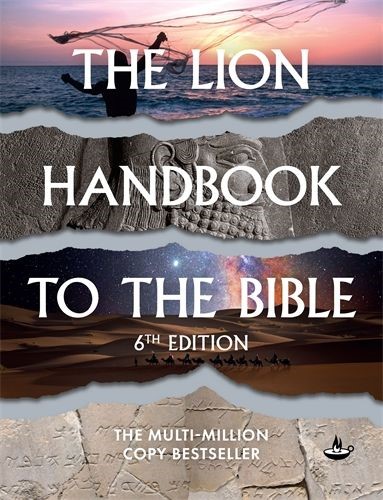 Lion Handbook to the Bible, The: 6th Edition