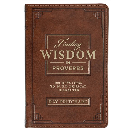 Finding Wisdom In Proverbs