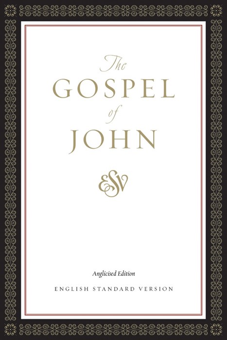 ESV Gospel of John, Anglicised Edition