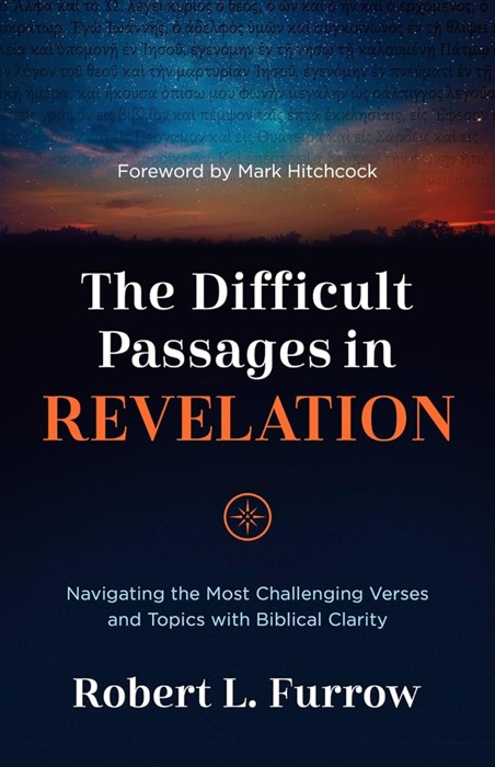 The Difficult Passages in Revelation