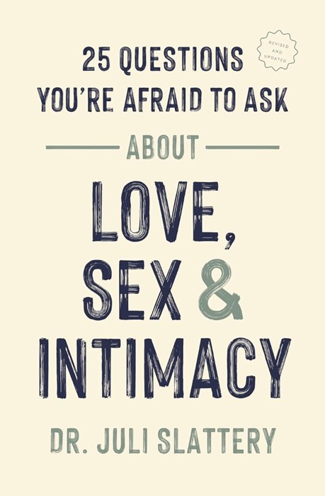 25 Questions You're Afraid to Ask About Love, Sex & Intimacy