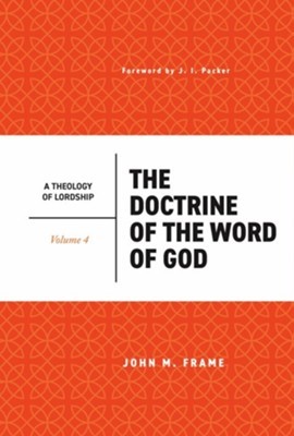The Doctrine of the Word of God