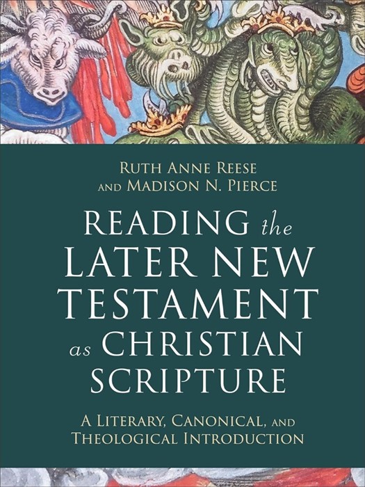 Reading the Later New Testament as Christian Scripture