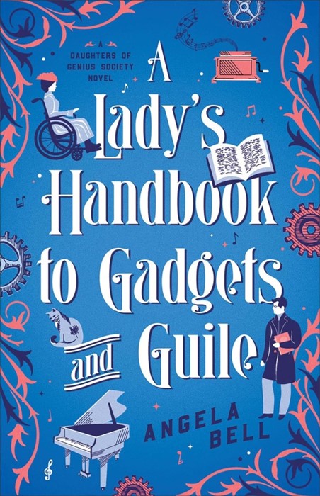 Lady's Handbook to Gadgets and Guile, A