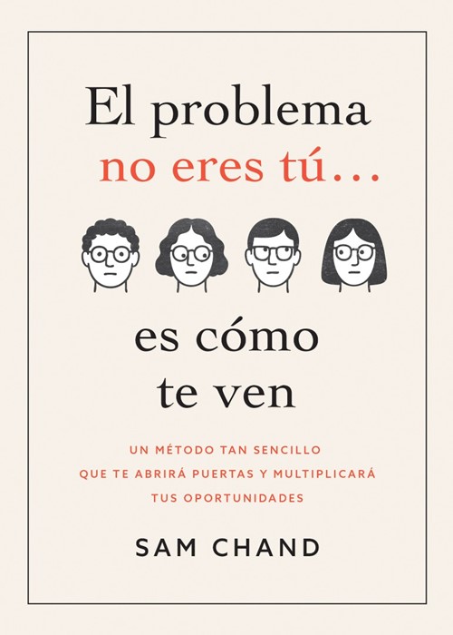 El Problema No Eres Tú… Es Cómo Te Ven