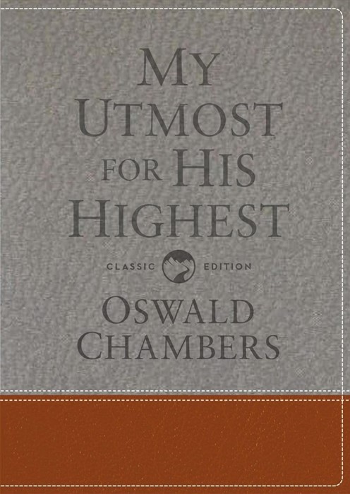 My Utmost for His Highest