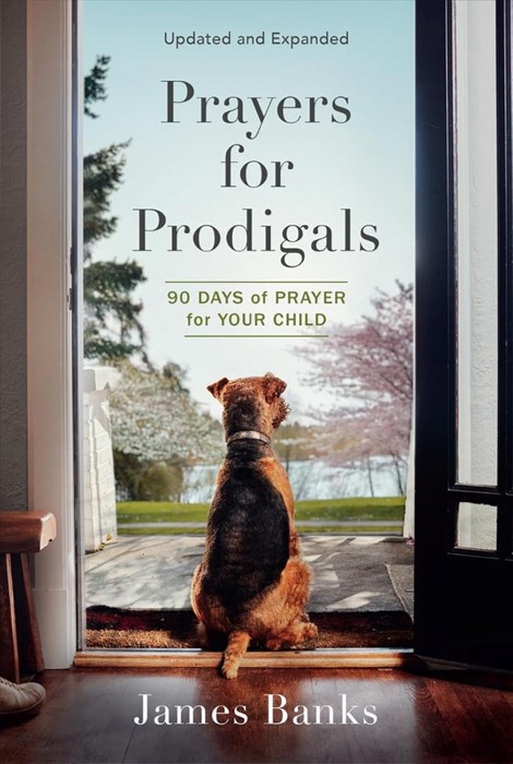 Prayers For Prodigals