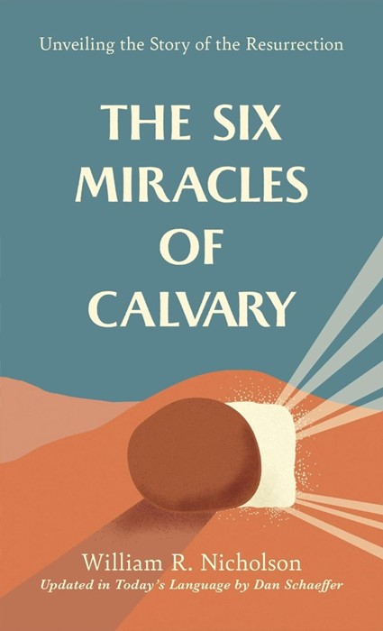 The Six Miracles Of Calvary