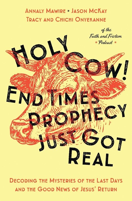 Holy Cow! End Times Prophecy Just Got Real