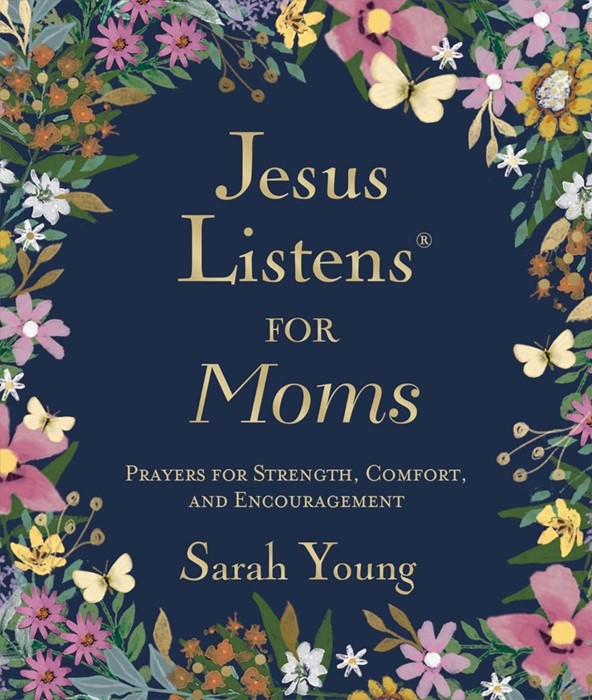 Jesus Listens for Moms, Padded Hardcover