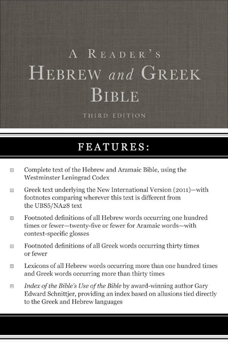 Reader's Hebrew and Greek Bible, A